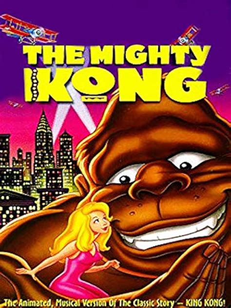 The Mighty Kong .